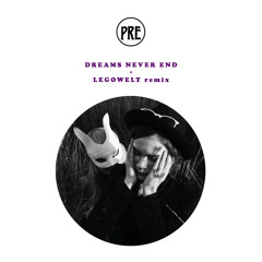 Dreams Never End (Legowelt Remix)