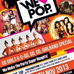 We <3 Pop! Girlband Special Podcast