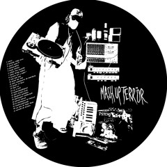 THE MIX UP MASHUP TERROR //// dj stion VS alqaïdman
