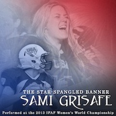Star-Spangled Banner (Performed at the 2013 IFAF Women's Championship)