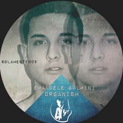 Organism - Emanuele Gulmini