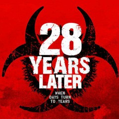 28 Years Later