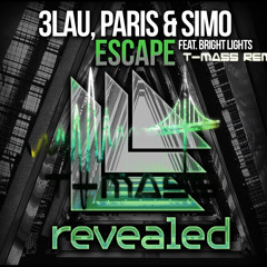 Escape feat. Bright Lights (T-Mass Remix) - 3LAU