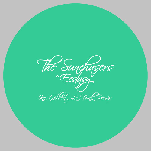[2013] The Sunchasers - Ecstasy (Gilbert Le Funk Remix)