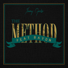 Jimmy Goodz - The Method feat. Bayon