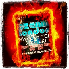 Dj Sweeny Tod-Mc Jki.. DREAM LONDON, Garage Mix 18/10/13