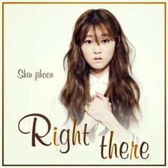 Right There - Shin Ji Hoon (신지훈)