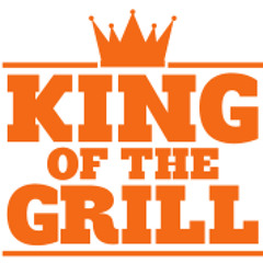 King Of The Grill