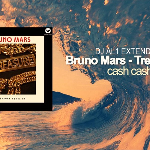 Stream Bruno Mars TREASURE (DJ AL1'S REmix OF CASH CASH).MP3 by DJ AL1 |  Listen online for free on SoundCloud