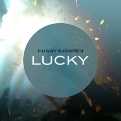 HUGGY SJÖGREN - Lucky