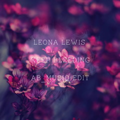 Leona Lewis - Bleeding Love (Ab_musiq Edit)