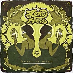 Zero The Hero - Story Of My Life