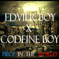 24. Codeine boy x Edvier boy - Piece In The World (Official Demo)