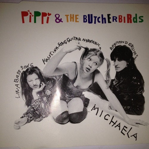 Michaela (Pippi & the Butcherbirds)1997
