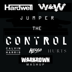 Alesso & Calvin Harris, Hardwel & W&W- Jumper The Control (Warkrown Mashup)