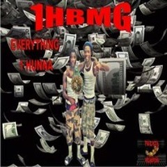 EVERYTHING 1HUNNA BY 1HBMG