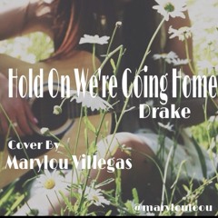 Hold On We're Going Home x Drake (Cover)