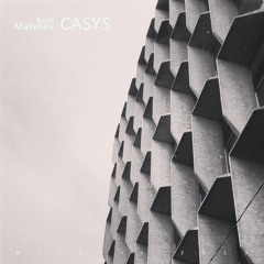 MixCult Podcast # 122: Kirill Matveev - Casys (2013)