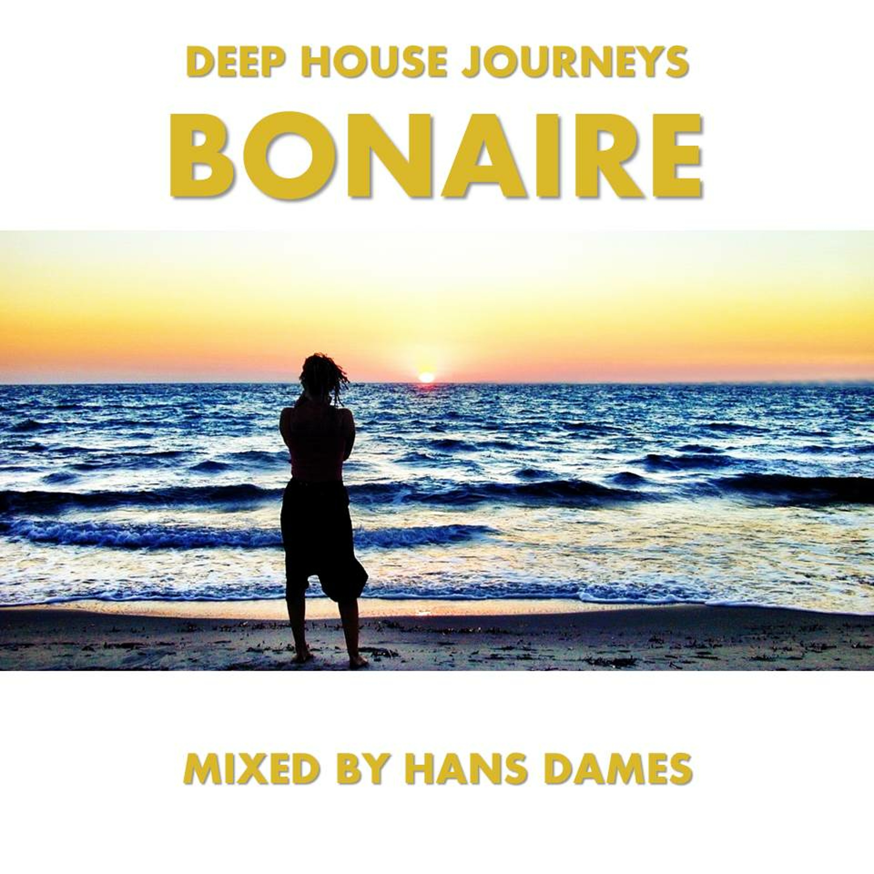 Deep House Journeys - Bonaire (Deep house 2013 mixed by Hans Dames) episode artwork