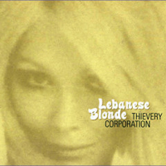 Thievery Corporation- Lebanese Blonde (Tridium's Remix Thing)