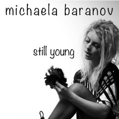 Michaela Baranov - Still Young (Regoton Remix) (FREE DOWNLOAD)