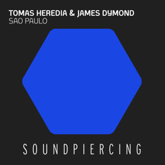 Tomas Heredia & James Dymond - Sao Paulo (Original Mix) [SoundPiercing (Armada)]