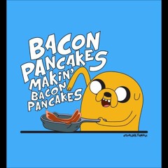 Adventure Time-Bacon Pancakes