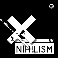 Tom Nihil - Nihilism 5.0