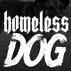 Homeless Dog - Automedicação