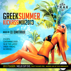 DIMITRAXX- GREEK SUMMER KICKASS MIX 2013 (GR-SUPERCLUB)