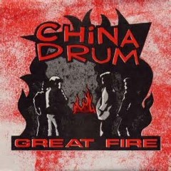 Great Fire (China Drum)