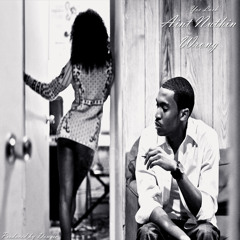 Ain't Nuthin Wrong (prod. by Dougie)