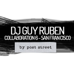 DJ GUY RUBEN for @bypoststreet