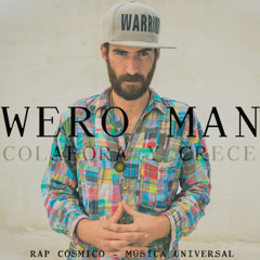 WeroMan - Abre Tus Ventanas ( COLABORA Y CRECE )