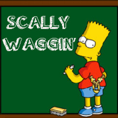 SCALLY WAGGIN'