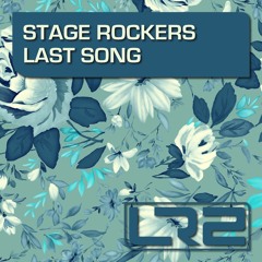 Stage Rockers - Last Song