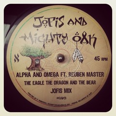 Alpha & Omega - The Eagle the Dragon & the Bear - Jofis mix - 7" vinyl