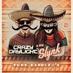 Slynk & Crazy Daylight - Funk Bandito [ARD144]