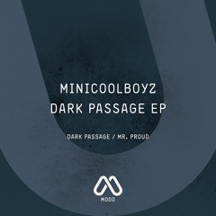 MiniCoolBoyz - Mr. Proud (Original Mix)