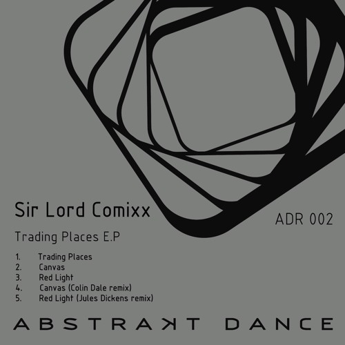 Sir Lord Comixx - Canvas (Colin Dale Remix)