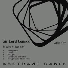 Sir Lord Comixx - Trading Places