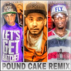 Pound Cake (Remix) Feat. Ricky Ratchet, JDM & Certified Purpgod