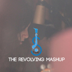 Imane El Halouat - The Revolving Mashup