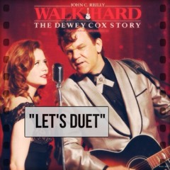 Let's Duet - Walk Hard Cover