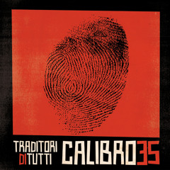 Calibro 35 - Giulia Mon Amour