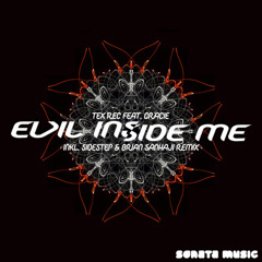 Tex-Rec vs Gracie - Evil Inside Me (Original Mix) [Sonata] (EP incl. Brian Sanhaji & SIDEStep Remix)