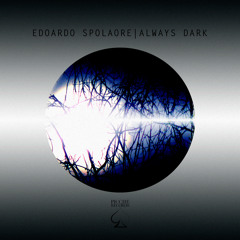 Edoardo Spolaore - Always Dark
