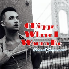 Where I Wanna Be (Donnell Jones Cover)