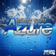 Epileptic Sound - Azure (Original Mix) [Preview]