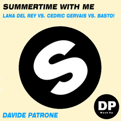 Summertime With Me [Davide Patrone Mash Up]